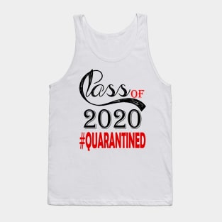 Class Of 2020 Quarantined Funny Quarantine Tank Top